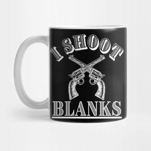 I Shoot Blanks, Funny Vasectomy, 100% Juice No Seeds Mug